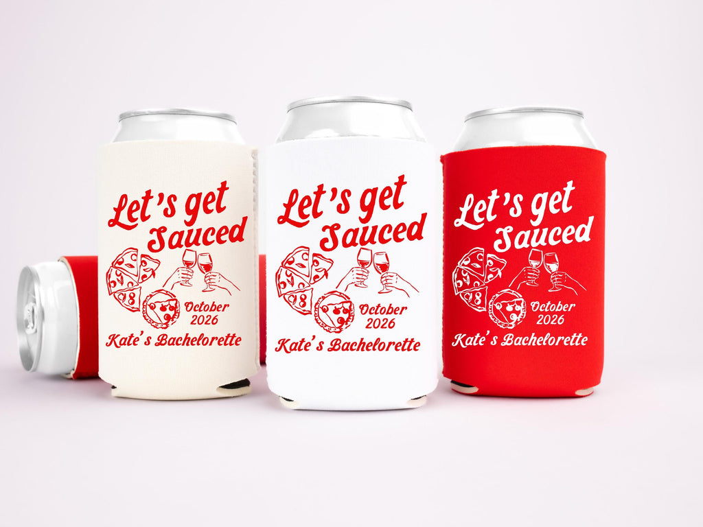 Let's Get Sauced Bachelorette Can Coolers, Personalized Can Sleeves, Custom Bachelorette Party Favors, Pizza Theme Bachelorette