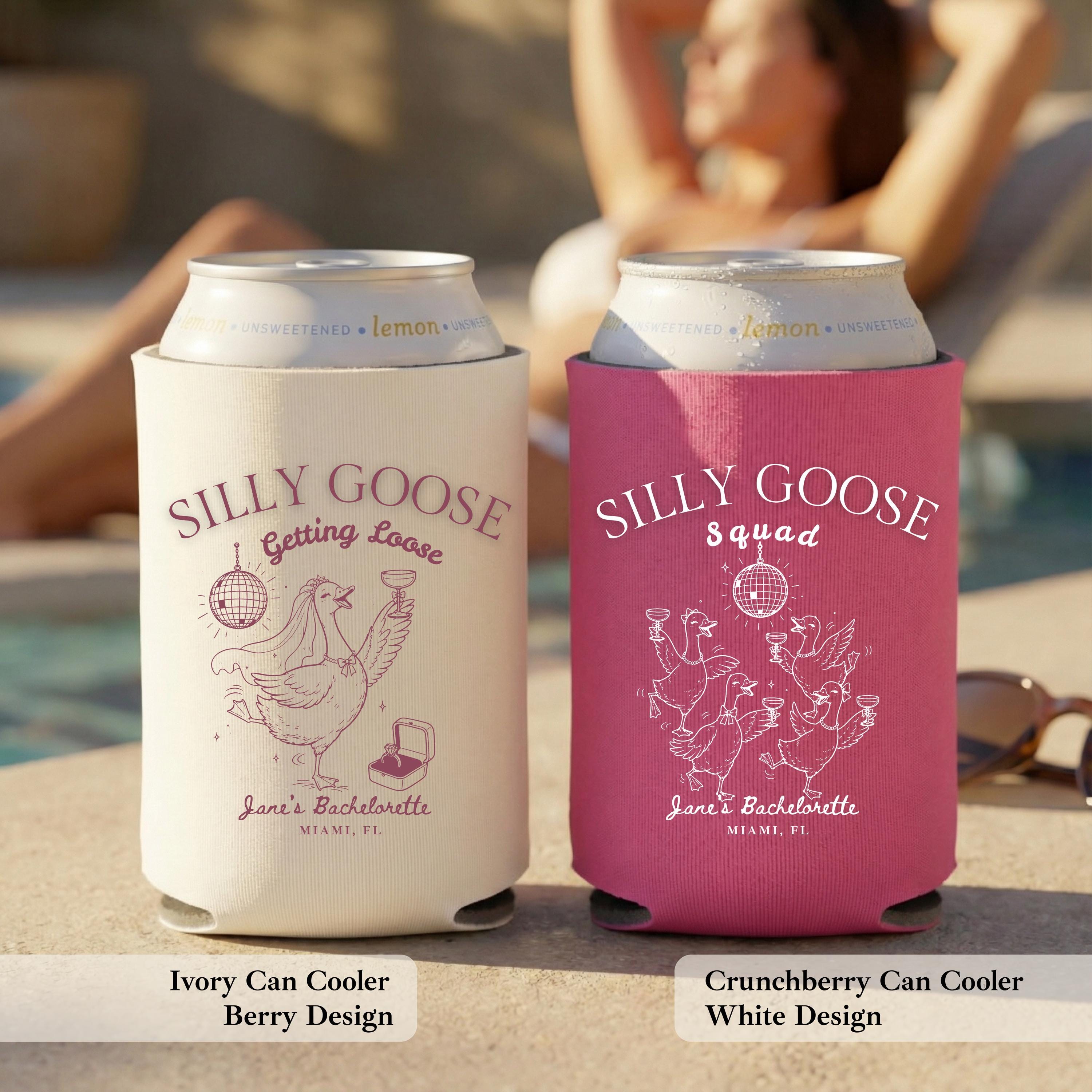 Silly Goose Getting Loose Bachelorette Can Cooler, Personalized Drink Sleeve, Custom Bride Squad Can Cooler, Personalized Drink Sleeve