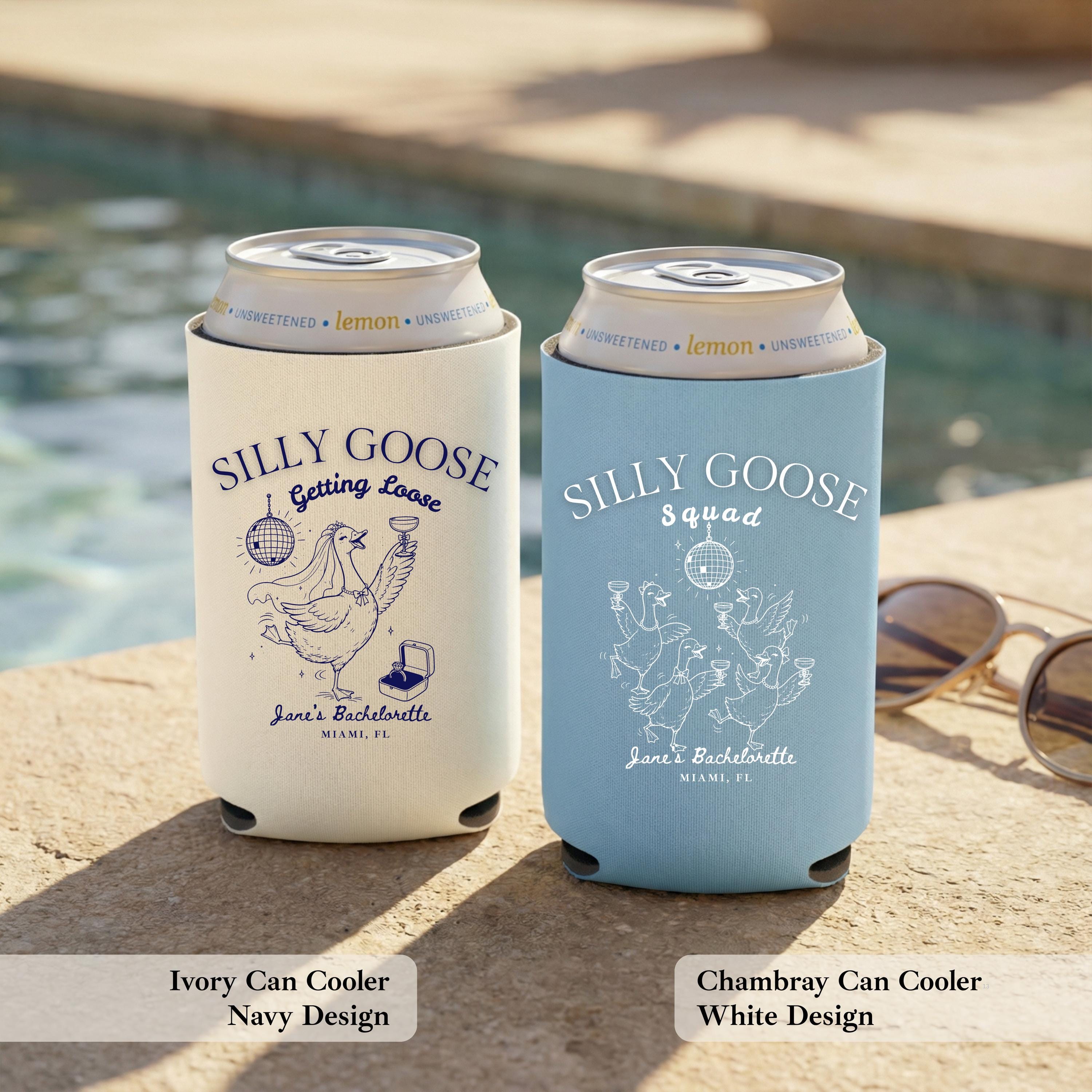 Silly Goose Getting Loose Bachelorette Can Cooler, Personalized Drink Sleeve, Custom Bride Squad Can Cooler, Personalized Drink Sleeve