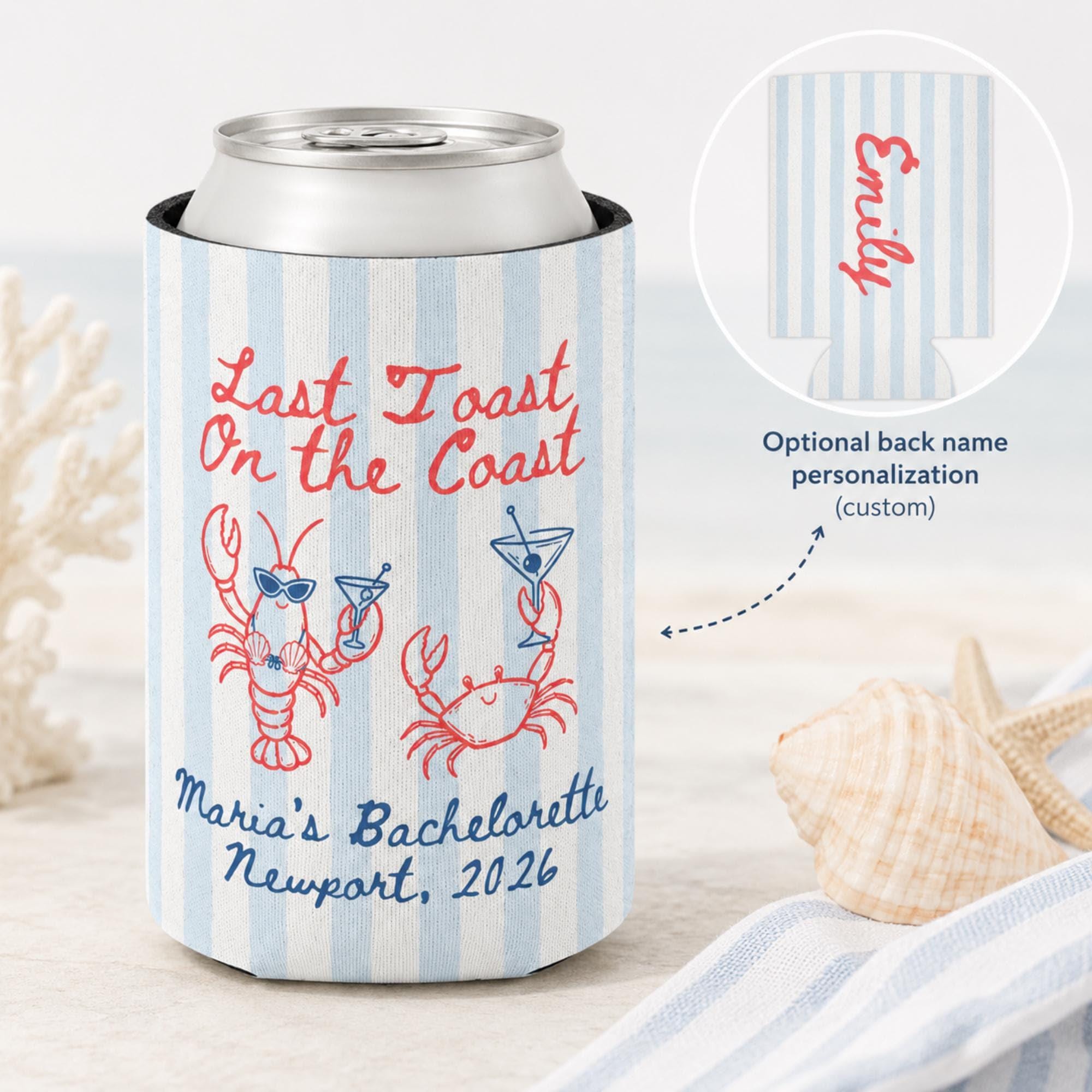 Last Toast on the Coast Can Cooler, Beach Bachelorette Party Favor, Personalized Coastal Drink Sleeve
